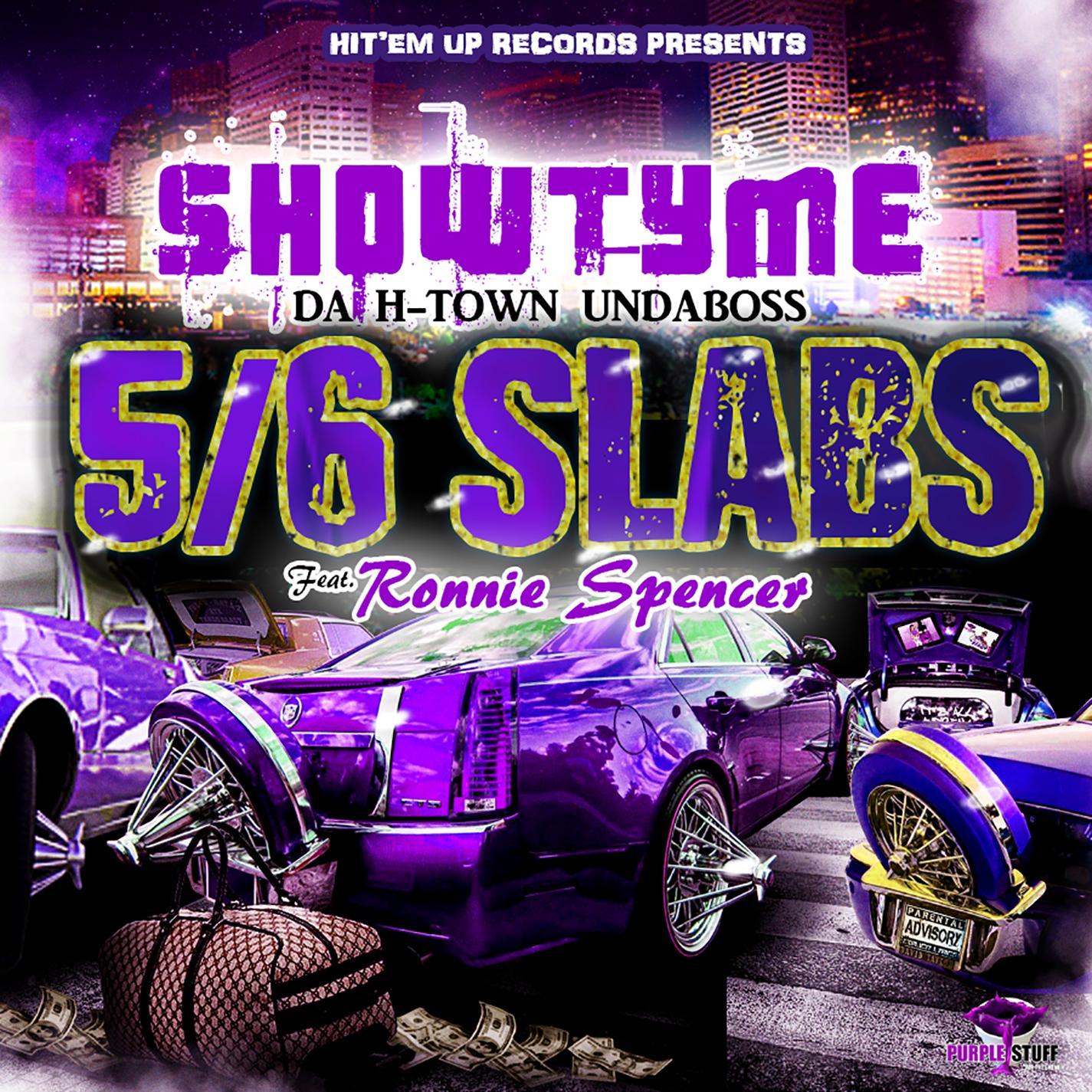 5/6 Slabs (feat. Ronnie Spencer)