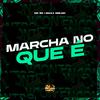 MC RD - Marcha no Que É