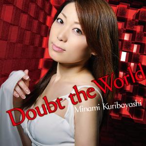 Doubt the World （升7半音）