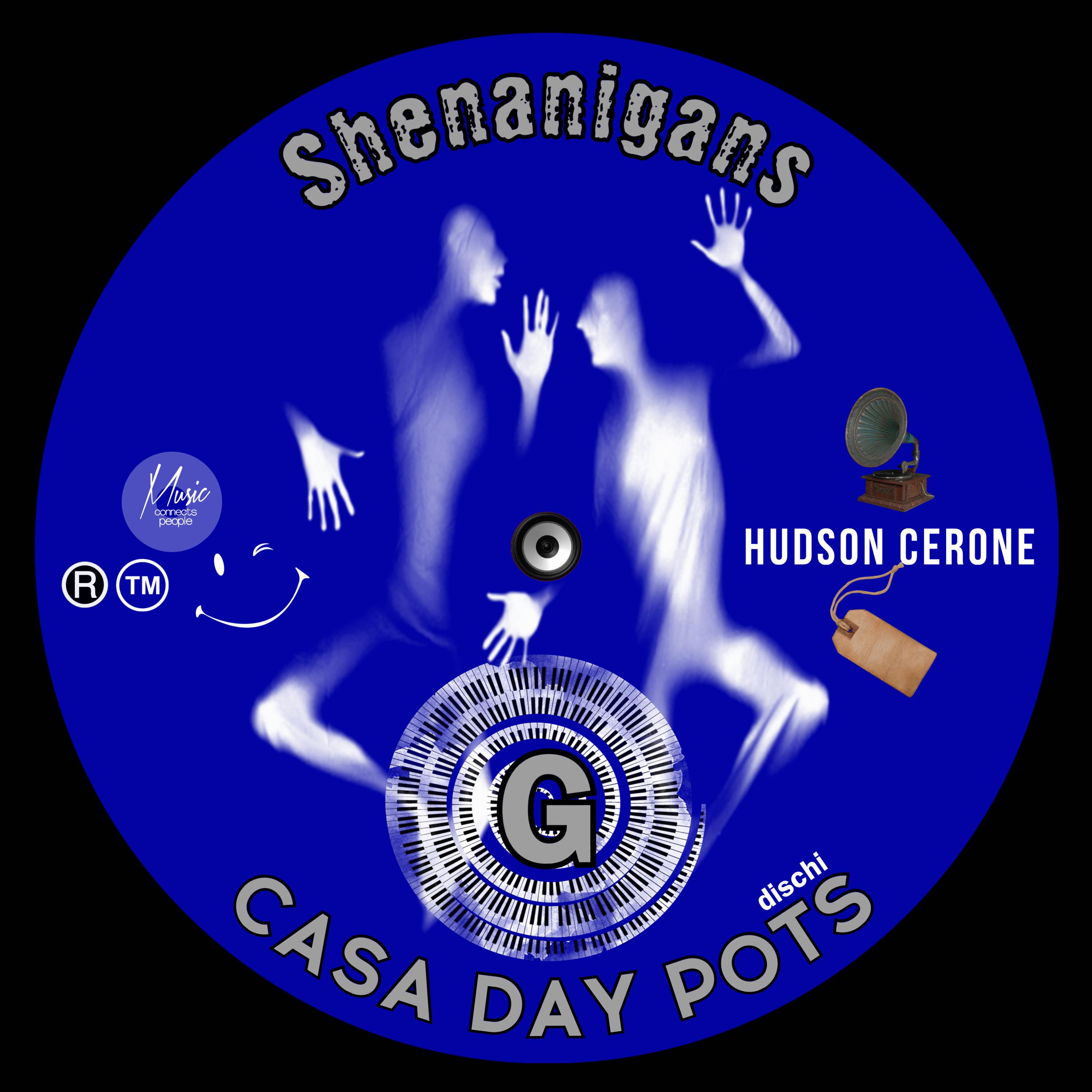 Hudson Cerone - Shenanigans