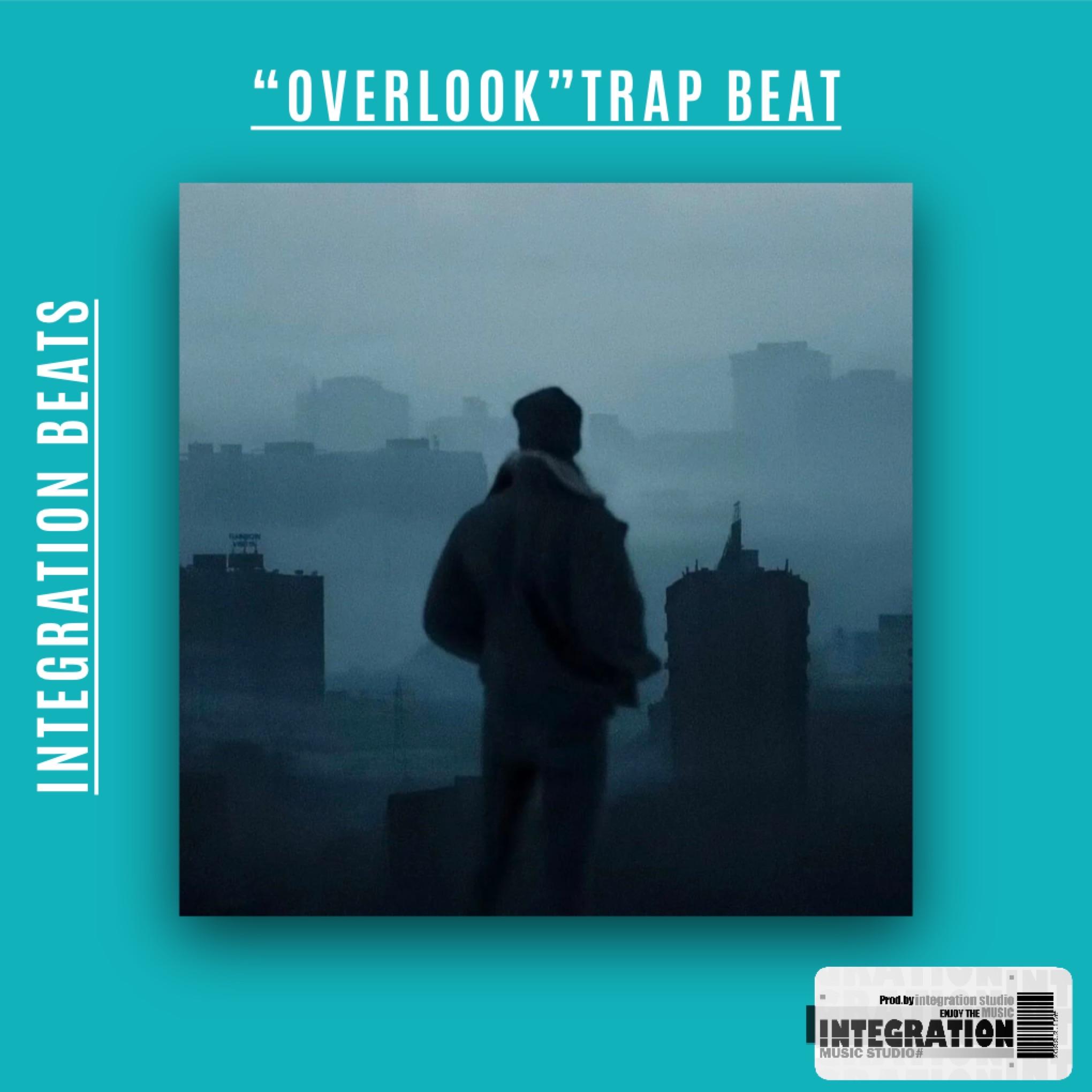 【FREE】“Overlook”Trap Beat
