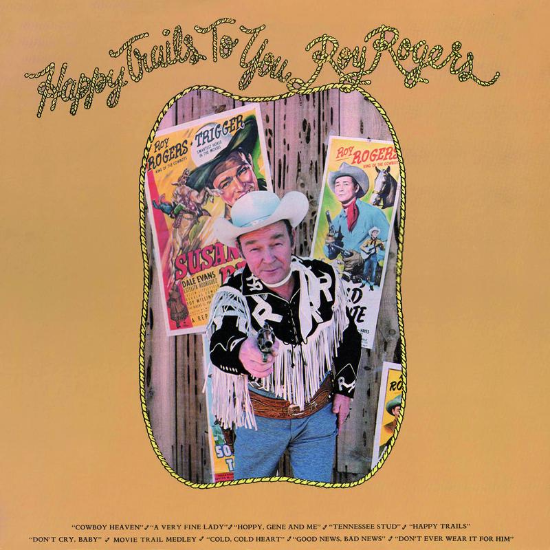 Happy Trails To You