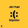 Acynd - Bipolar (Original Mix)