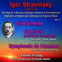 Igor Stravinsky - Florilège de la Musique Classique Moderne et Contemporaine - Highlihts of Modern a