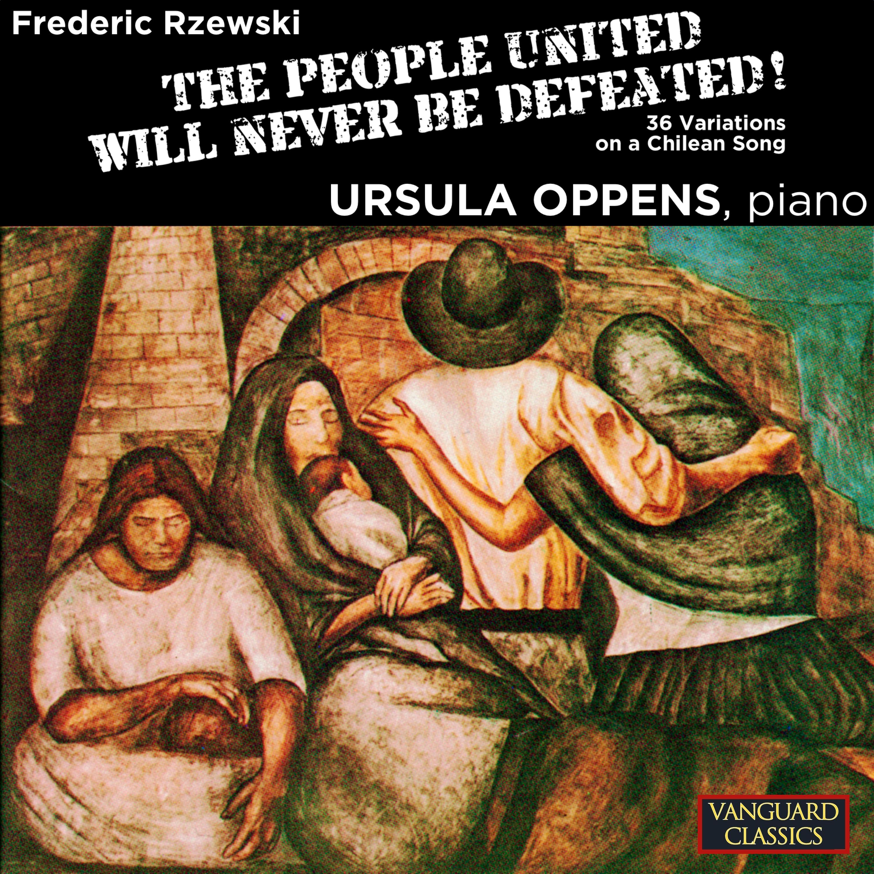 Ursula Oppens - The People United Will Never Be Defeated!:Variation 2. With firmness
