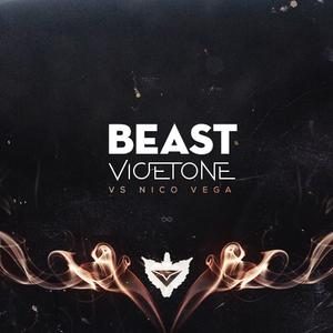 Vicetone vs. Nico Vega - Beast (Instrumental) 原版无和声伴奏