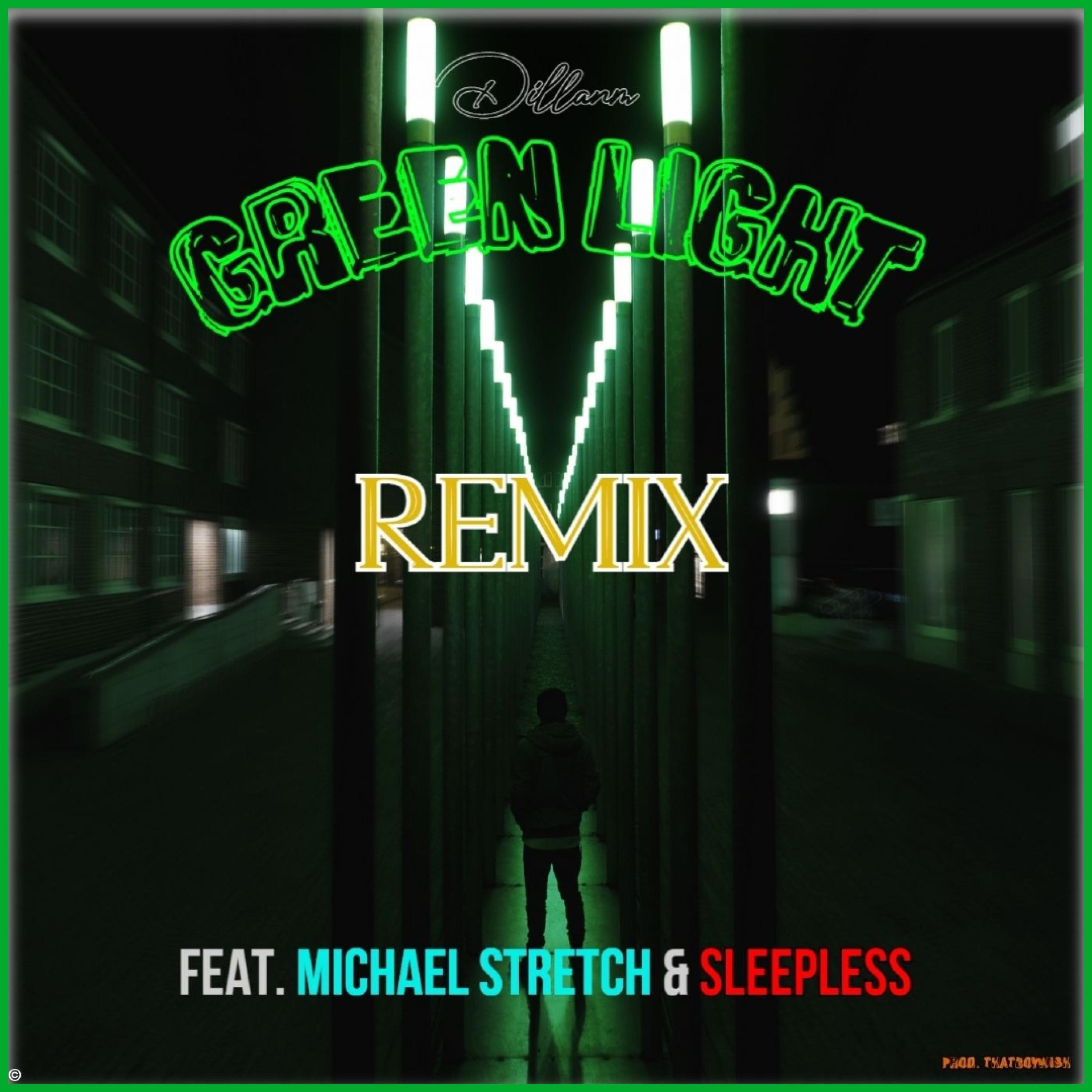 Green Light (feat. Michael Stretch) [sleepless Remix]