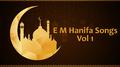 E. M. Hanifa Songs, Vol. 1专辑