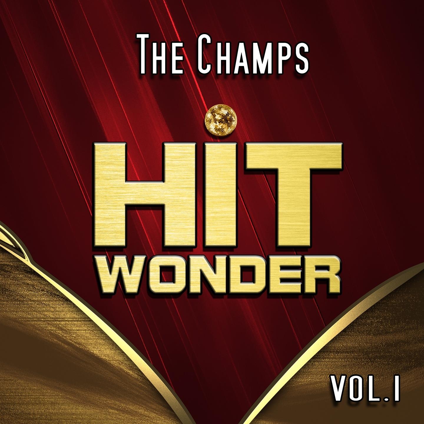 Hit Wonder: The Champs, Vol. 1