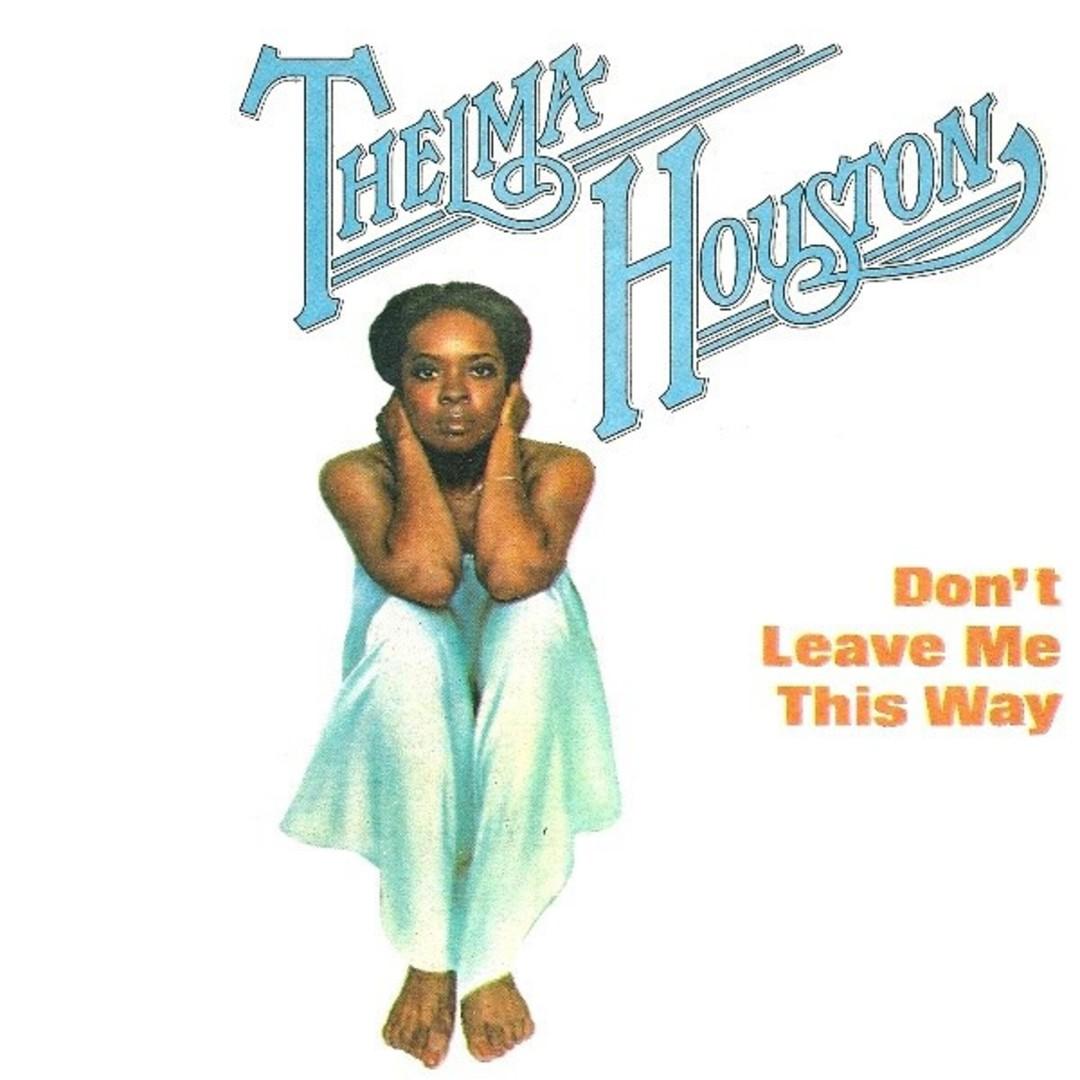 Don't Leave Me This Way (Extended Mix Remastered 2021)