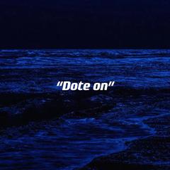 抉择不定（Dote On）