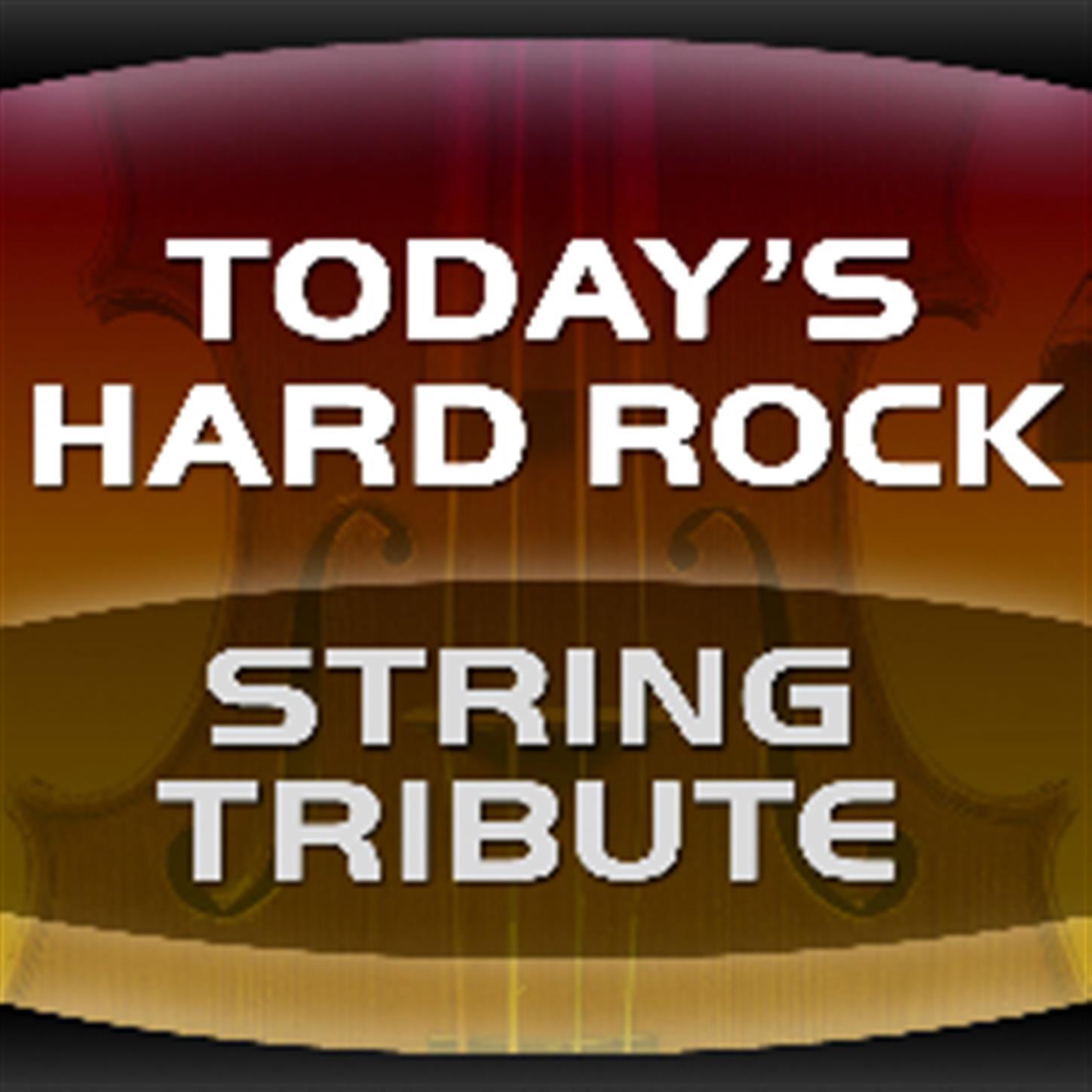 Today's Hard Rock String Tribute