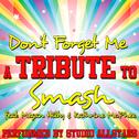 Don't Forget Me (A Tribute to Smash Feat. Megan Hilty & Kathrine Mcphee) - Single专辑