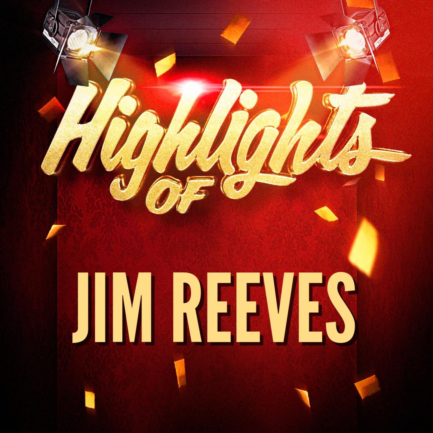 Highlights of Jim Reeves专辑