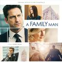 A Family Man (Original Motion Picture Soundtrack)专辑