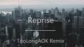 Reprise(TooLongAOK Remix)专辑