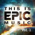 This Is Epic Music Vol. 1专辑