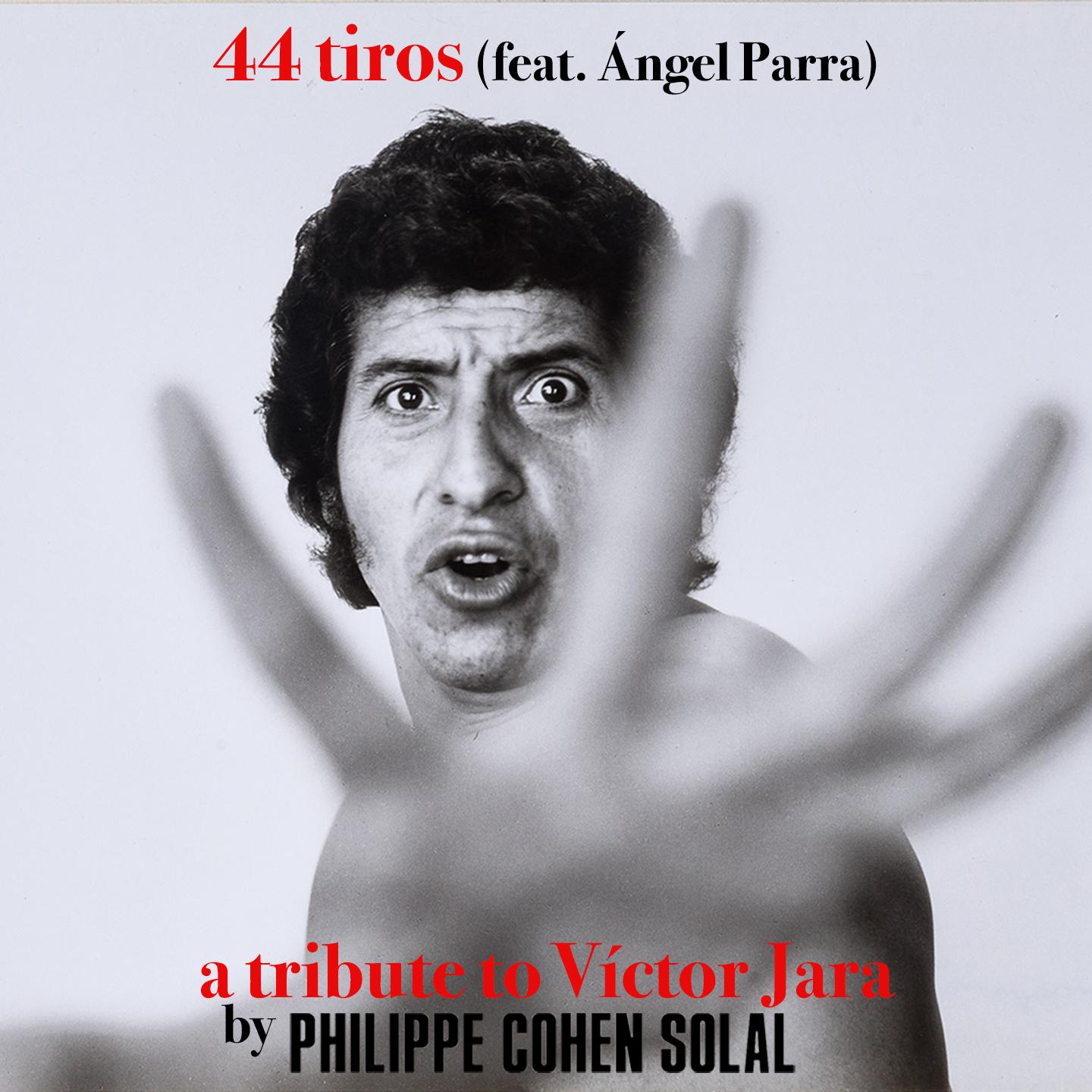 44 Tiros (A Tribute to Víctor Jara)