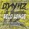 DJAY HZ - Beco Longe