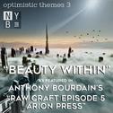 Beauty Within (As Featured in Anthony Bourdain's "Raw Craft Episode 5: Arion Press") - Single专辑