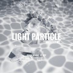 光粒（Light Particle+Without Me）