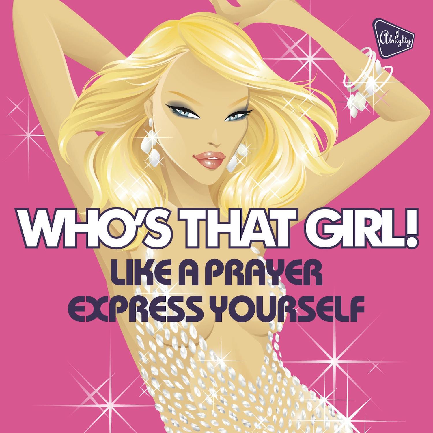 Who's That Girl? - Like a Prayer (Matt Pop Club Mix)