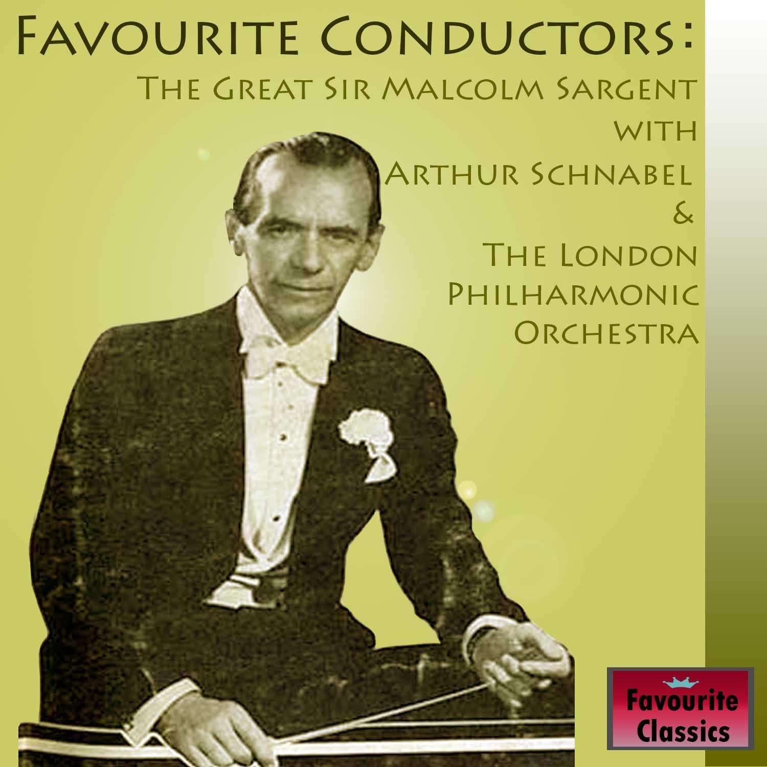 Favourite Conductors: The Great Sir Malcolm Sargent