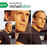 Playlist: The Very Best Of Michael Bolton