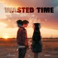 Wasted Time