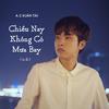 A.C Xuân Tài - Chiều Nay Không Có Mưa Bay (Lo-fi)