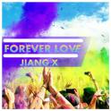 JIanG.x - Forever Love (Original Mix) [Ver.2]专辑