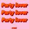 Party lover专辑