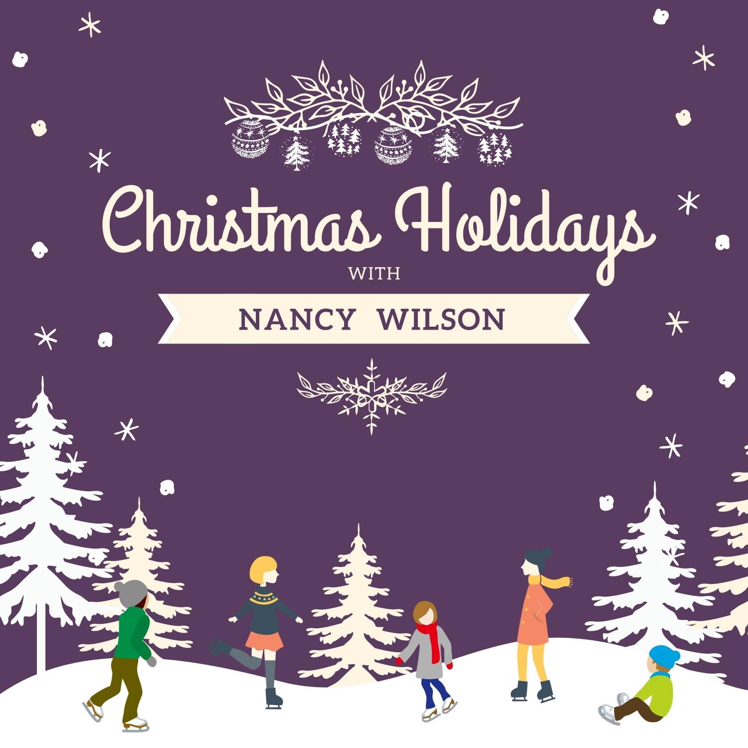 Christmas Holidays with Nancy Wilson
