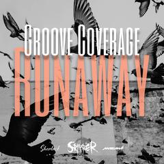 Groove Coverage-Runaway（Skipper / MARCHWU / Sherlock remix）