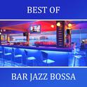 Best of Bar Jazz Bossa专辑