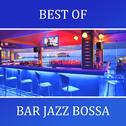 Best of Bar Jazz Bossa专辑