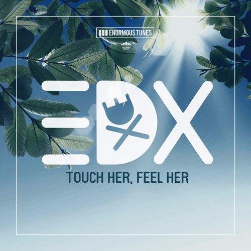 Touch Her, Feel Her  EP专辑