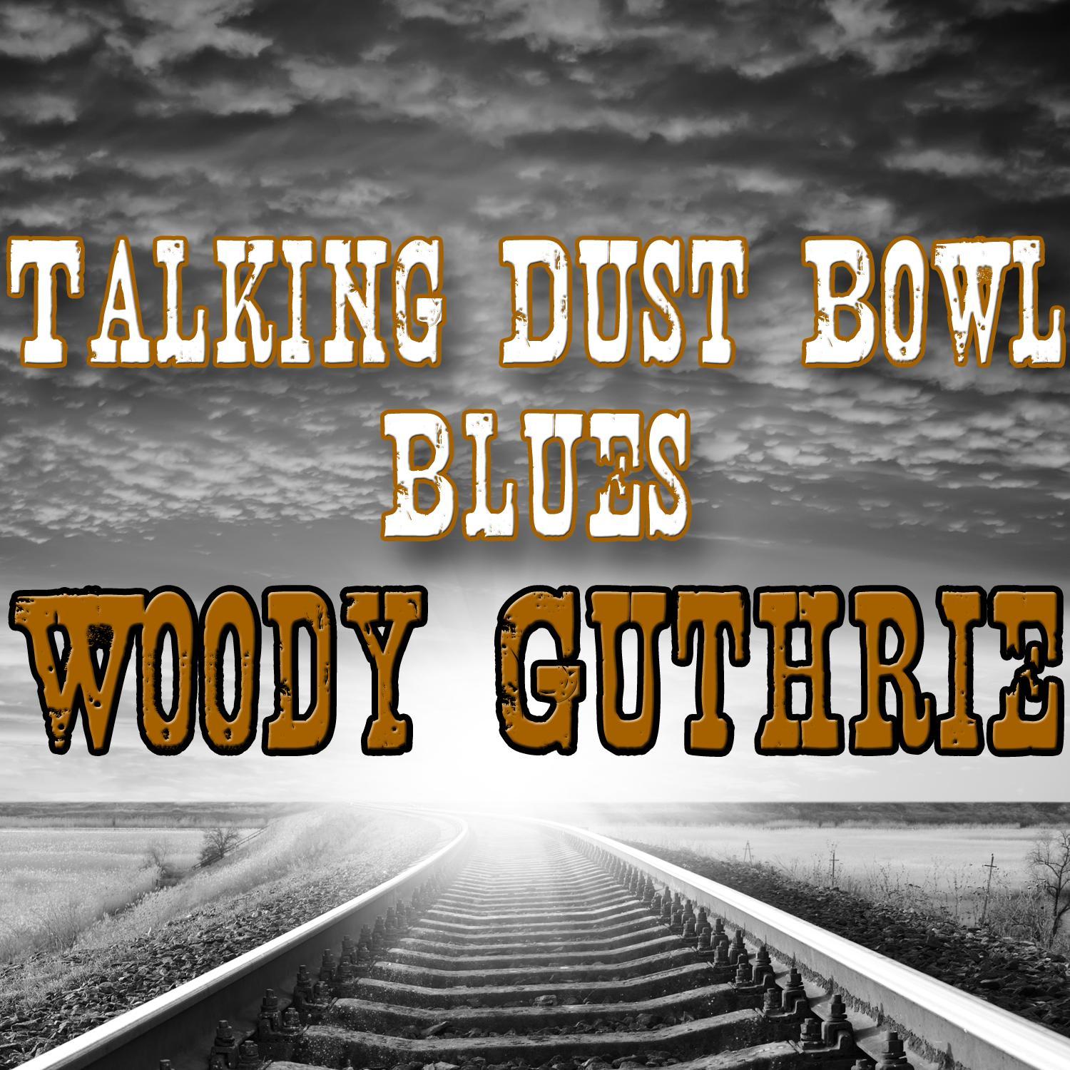 Talking Dust Bowl Blues
