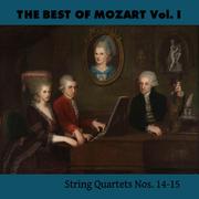 The Best of Mozart Vol. I, String Quartets Nos. 14-15