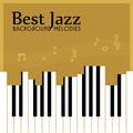 Best Jazz Background Melodies