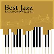 Best Jazz Background Melodies