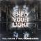 Shed Your Light专辑