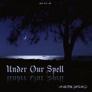 under our spell