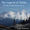 The Legend of Zelda: A Link to the Flute (Part 2)专辑