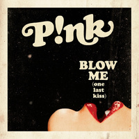 Blow Me (one Last Kiss) - P!nk (karaoke)