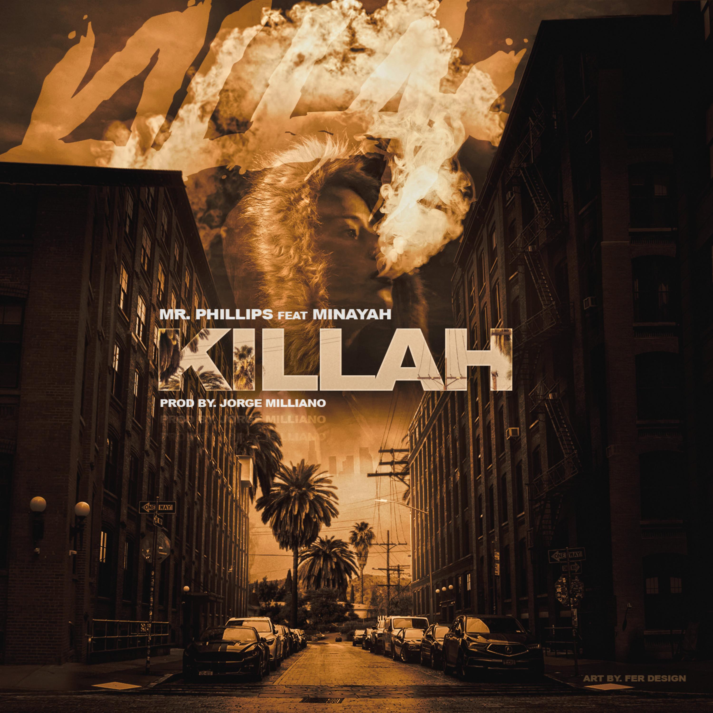 Killah (feat. Minayah)