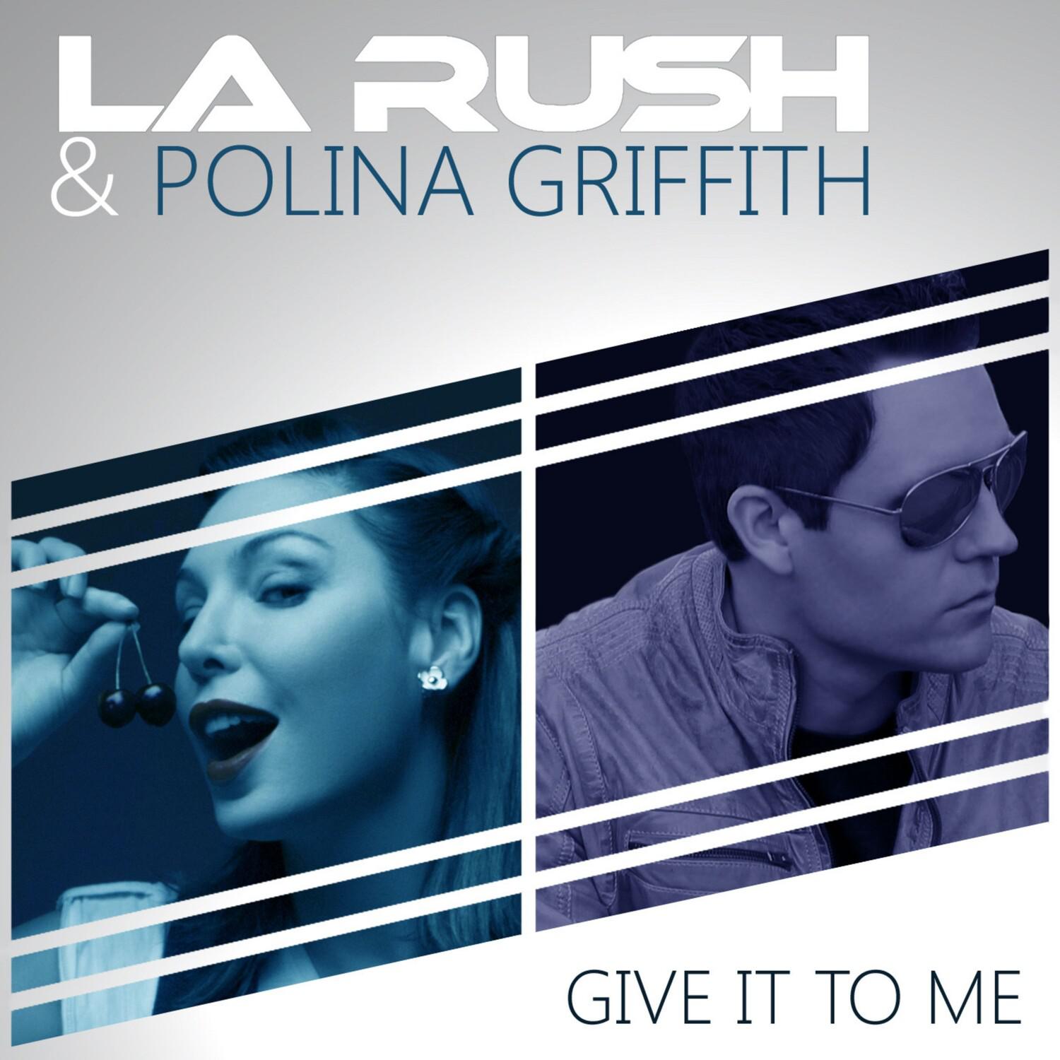 LA Rush - Give It To Me (Funkstar De Luxe Radio Edit)