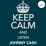Keep Calm and Listen Johnny Cash (Vol. 02)专辑