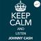 Keep Calm and Listen Johnny Cash (Vol. 02)专辑