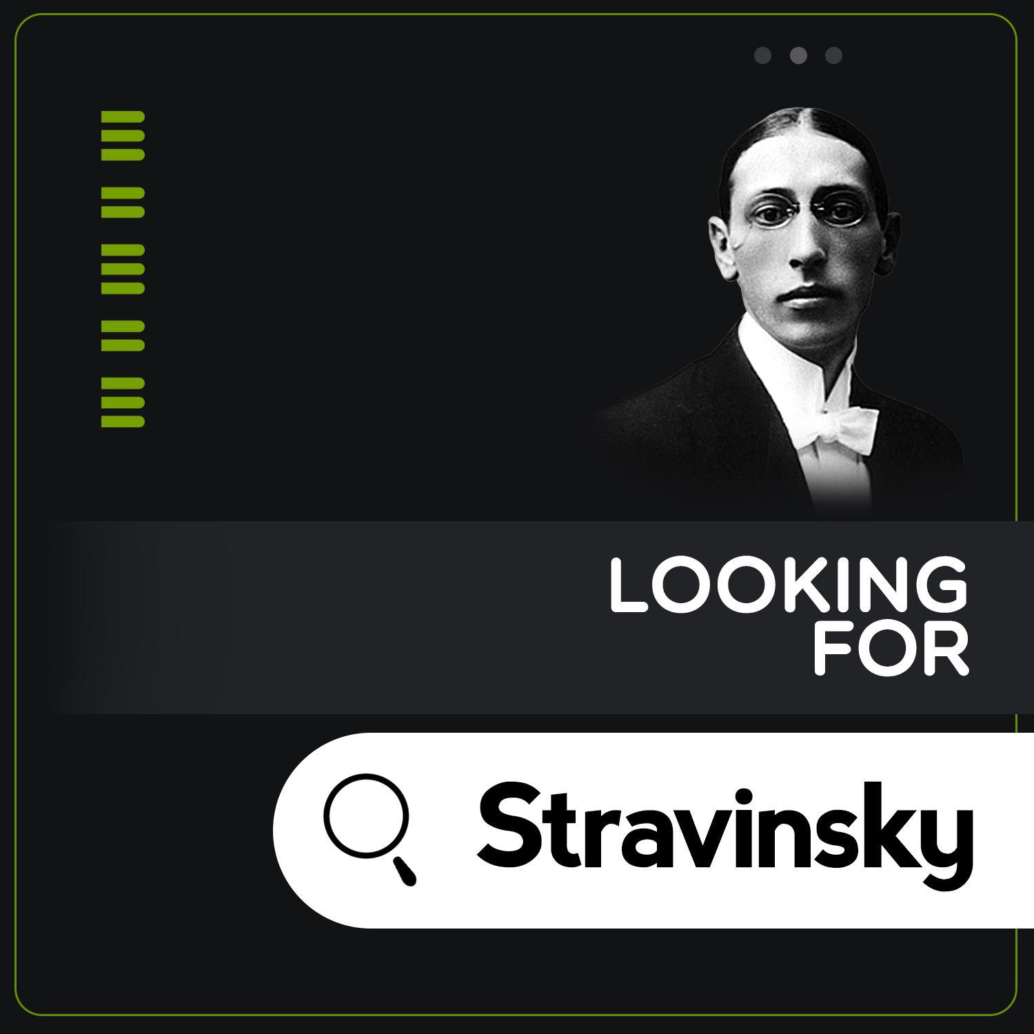 Looking for Stravinsky专辑